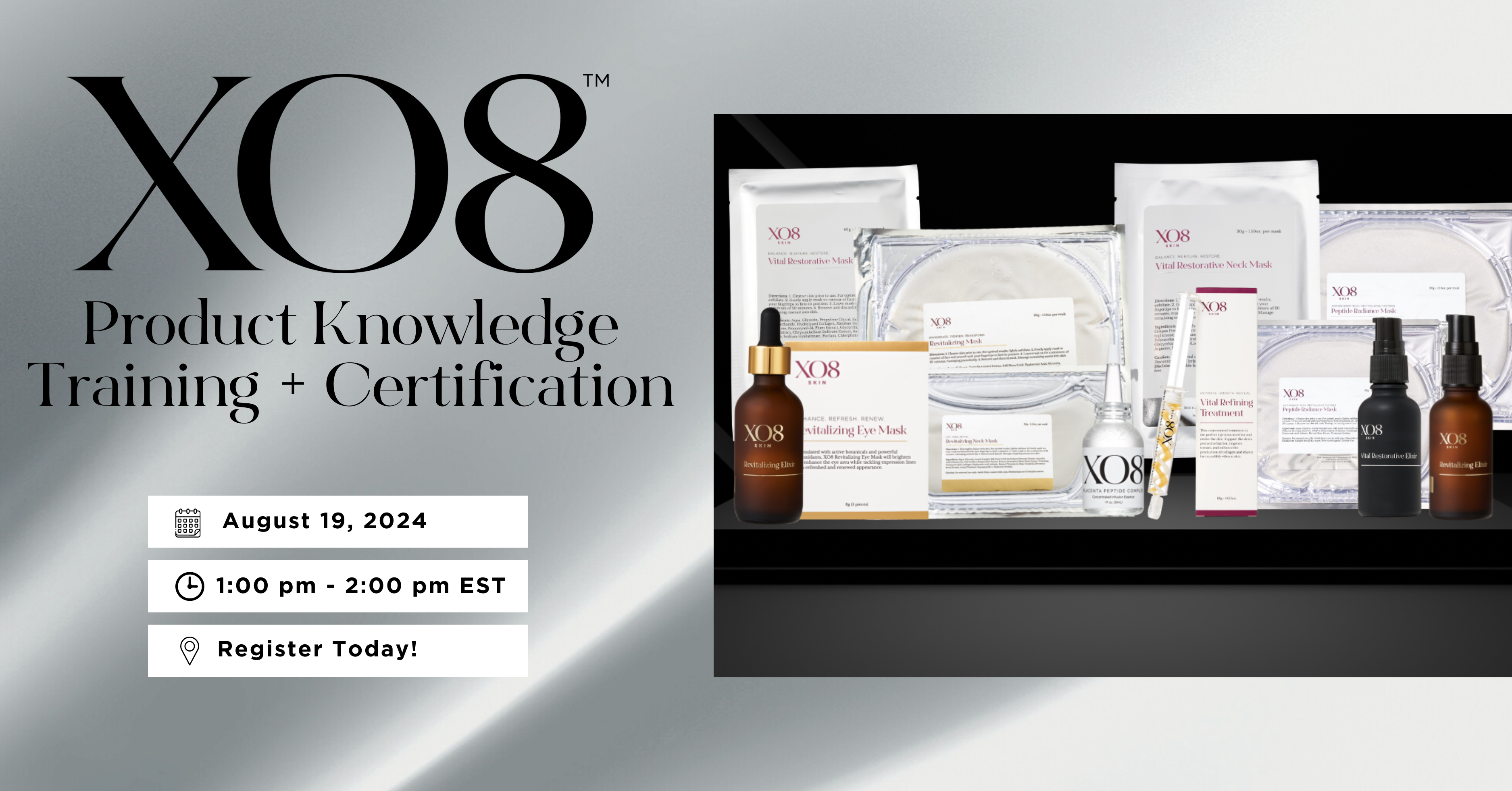 XO8 Product Knowledge Training + Certification August 19th