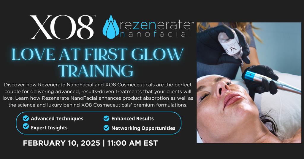 Love at First Glow: Rezenerate + XO8 Cosmeceuticals